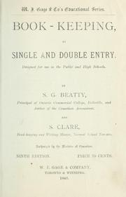 Cover of: Book-keeping, by single and double entry by S. G. Beatty
