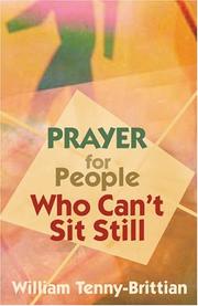 Cover of: Prayer For People Who Can't Sit Still