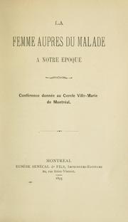 Cover of: La femme auprès du malade à notre époque by Emmanuel P. Benoît