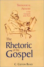 The rhetoric of the Gospel by C. Clifton Black