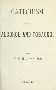 Cover of: Catechism on alcohol and tobacco | D. H. Mann