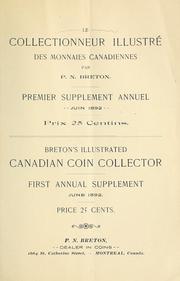 Cover of: Le collectionneur illustré des monnaies canadiennes. Premier supplement annuel, juin 1892