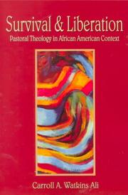 Cover of: Survival & liberation: pastoral theology in African American context