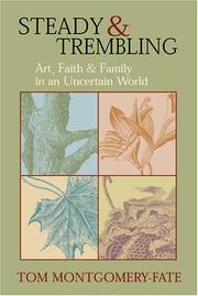 Cover of: Steady & Trembling: Art, Faith, & Family in an Uncertain World