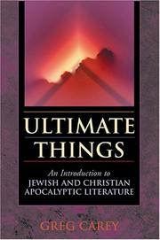 Cover of: Ultimate things: an introduction to Jewish and Christian apocalyptic literature