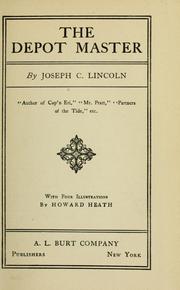 Cover of: The depot master by Joseph Crosby Lincoln