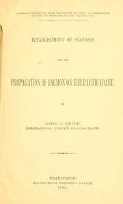 Establishment of stations for the propagation of salmon on the Pacific coast