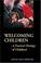 Cover of: Welcoming children