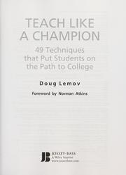 Cover of: Teach like a champion by Doug Lemov