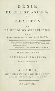 Cover of: Génie du christianisme, ou beautés de la religion chrétienne by François-René de Chateaubriand