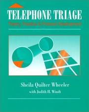 Cover of: Telephone triage: theory, practice, and protocol development