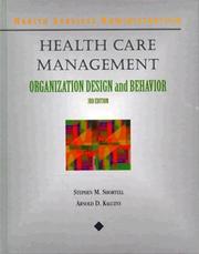 Cover of: Health care management by [edited by] Stephen M. Shortell, Arnold D. Kaluzny and associates.