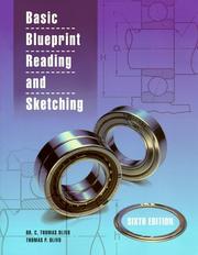 Basic blueprint reading and sketching by C. Thomas Olivo, Thomas P. Olivo