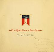 Cover of: A Carolina Bourbon, W. M. P., æt. 79