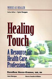 Cover of: Healing Touch: A Resource for Health Care Professionals: Nurse as Healer Series