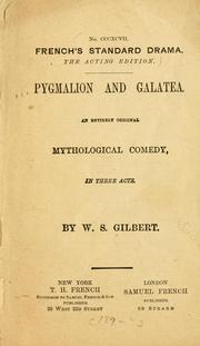 Cover of: Pygmalion and Galatea.: An entirely original mythological comedy