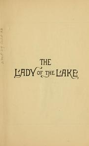 Cover of: The Lady of the lake by Sir Walter Scott, Sir Walter Scott