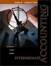 Cover of: Intermediate Accounting Volume II, Chapters 15-25 by Thomas R. Dyckman, Roland E. Dukes, Charles J Davis, Thomas R. Dyckman, Roland E. Dukes, Charles J Davis