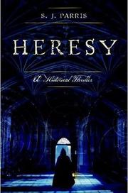 Cover of: Heresy by S. J. Parris