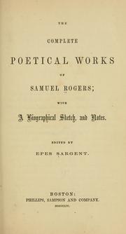 Cover of: The complete poetical works of Samuel Rogers