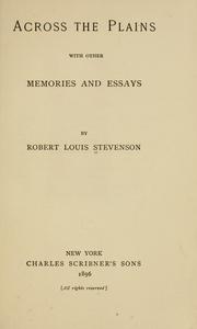 Cover of: Across the plains with other memories and essays by Robert Louis Stevenson