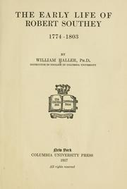 Cover of: The early life of Robert Southey, 1774-1803 by William Haller