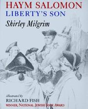 Cover of: Haym Salomon, liberty's son by Shirley Gorson Milgrim