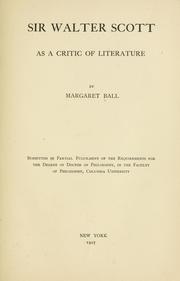 Cover of: Sir Walter Scott as a critic of literature | Margaret Ball