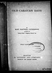 Cover of: Old caravan days by by Mary Hartwell Catherwood