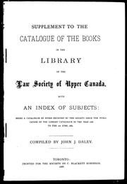 Cover of: Supplement to the catalogue of books in the library of the Law Society of Upper Canada, with an index of subjects