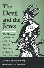 Cover of: The devil and the Jews: the medieval conception of the Jew and its relation to modern antisemitism