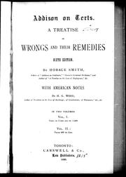 Cover of: Addison on torts: a treatise on wrongs and their remedies