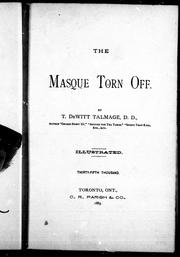 Cover of: The masque torn off by Thomas De Witt Talmage