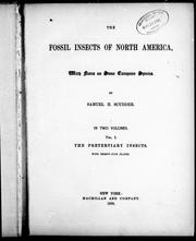 Cover of: The fossil insects of North America, with notes on some European species by Samuel Hubbard Scudder