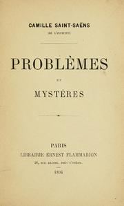 Cover of: Problèmes et mystères. by Camille Saint-Saens