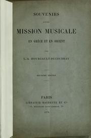 Cover of: Souvenirs d'une mission musicale en Grèce et en Orient by Louis Albert Bourgault-Ducoudray