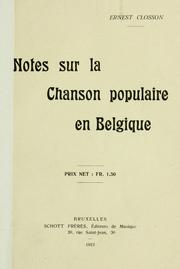 Cover of: Notes sur la chanson populaire en Belgique by Ernest Closson