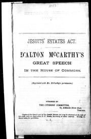 Cover of: Jesuits' estates Act: D'Alton McCarthy's great speech in the House of Commons