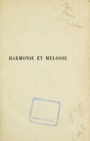 Cover of: Harmonie et mélodie.