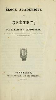 Éloge académique de Grétry by P. Lesueur-Destourets