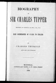 Biography of Sir Charles Tupper by Stanislas Drapeau, Charles Thibault