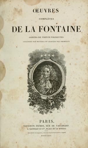 Oeuvres complètes de La Fontaine by Jean de La Fontaine