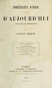 Cover of: Portraits d'hier et d'aujourd'hui by Gustave Merlet