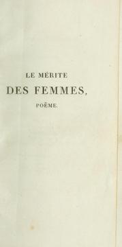 Cover of: Le mérite des femmes, et autres poésies