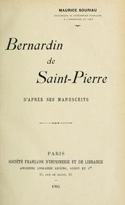 Cover of: Bernardin de Saint-Pierre d'après ses manuscrits