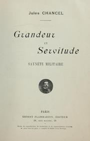 Cover of: Grandeur et servitude by Jules Chancel