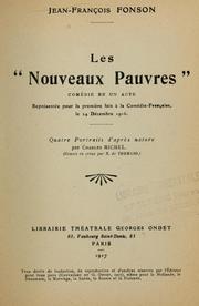 Cover of: "nouveaux pauvres": comédie en un acte.  Quatre portraits d'après nature par Charles Michel (grave en creux par N. de Tommaso.)