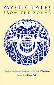 Cover of: Mystic tales from the Zohar by translated with notes and commentary by Aryeh Wineman ; papercut art by Diane Palley.