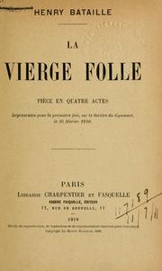 Cover of: La vierge folle by Henry Bataille