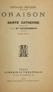 Cover of: Oraison à sainte Catherine: monologue.  Dit par Mlle Reichemberg.